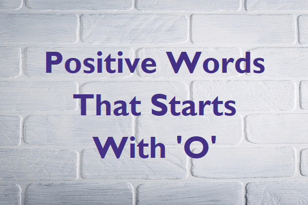 positive-words-that-start-with-o-hello-updates