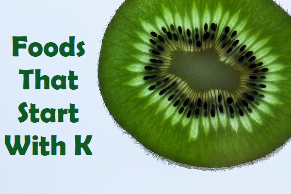 Foods That Start With K