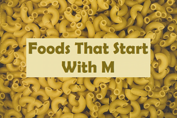 list-of-foods-that-start-with-m-foods-beginning-with-m-hello-updates