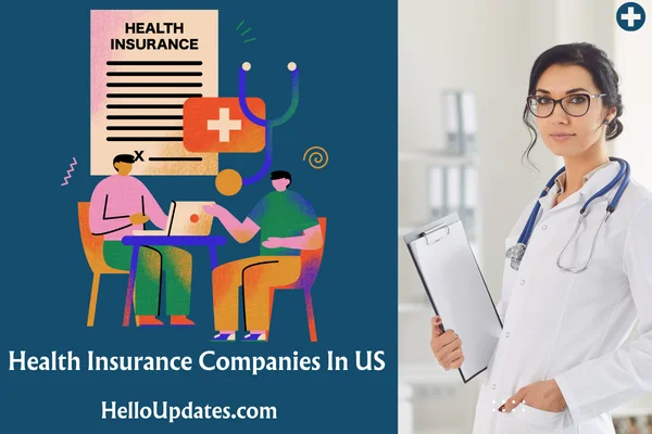 Health Insurance Companies In USA